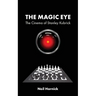 The Magic Eye: The Cinema of Stanley Kubrick