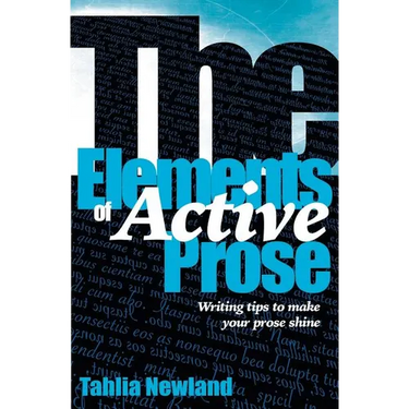 The Elements of Active Prose: Writing Tips to Make Your Prose Shine