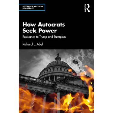 How Autocrats Seek Power: Resistance to Trump and Trumpism