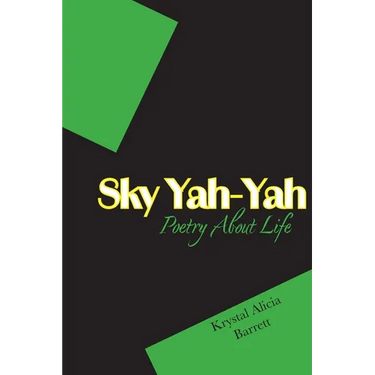 Sky Yah Yah: Poetry About Life