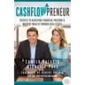 CashflowPreneur: Secrets to Achieving Financial Freedom & Massive Wealth Through Real Estate