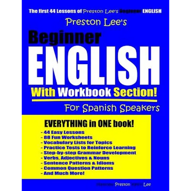 Preston Lee's Beginner English With Workbook Section For Spanish Speakers