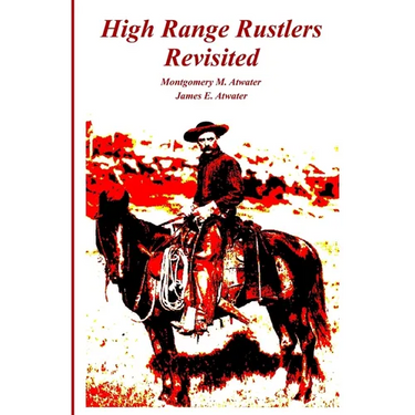 High Range Rustlers Revisited