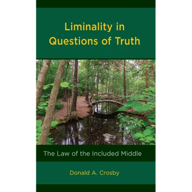 Liminality in Questions of Truth: The Law of the Included Middle