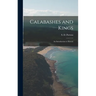 Calabashes and Kings; an Introduction to Hawaii