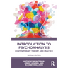 Introduction to Psychoanalysis: Contemporary Theory and Practice