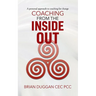 Coaching from the inside out: A personal approach to coaching for change