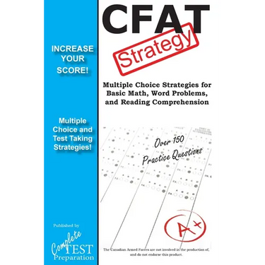 CFAT Test Strategy: Winning Multiple Choice Strategies for the Canadian Forces Aptitude Test