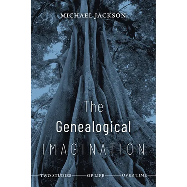 The Genealogical Imagination: Two Studies of Life Over Time