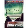The Zika Virus