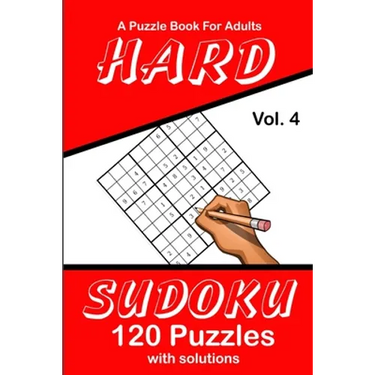 Hard Sudoku Vol. 4 A Puzzle Book For Adults: 120 Puzzles With Solutions