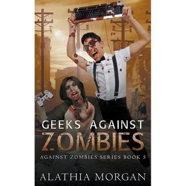 Geeks Against Zombies