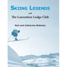 Skiing Legends and The Laurentian Lodge Club