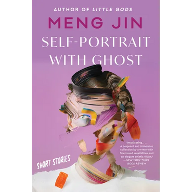 Self-Portrait with Ghost: Short Stories