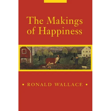 The Makings of Happiness