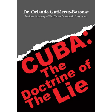 Cuba: The Doctrine of the Lie