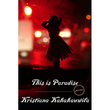 This Is Paradise: Stories