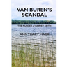 Van Buren's Scandal: The Murder of Harvey Keith