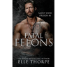 Fatal Felons