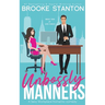 Unbossly Manners