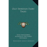 Old Swedish Fairy Tales