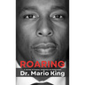 Roaring: A Journey of Purpose, Leadership and Redemption