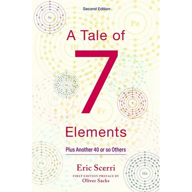 A Tale of Seven Elements: Plus Another 40 or So Others
