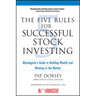 The Five Rules for Successful Stock Investing: Morningstar's Guide to Building Wealth and Winning in the Market