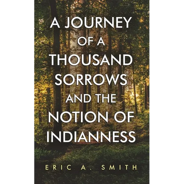 A Journey of a Thousand Sorrows and the Notion of Indianness: Discovering my Ancestors Among the Indigenous Seashore Tribes of Southern New England