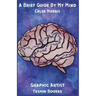 A Brief Guide By My Mind