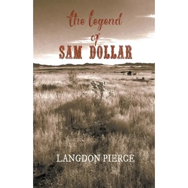 The Legend of Sam Dollar