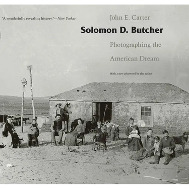 Solomon D. Butcher: Photographing the American Dream