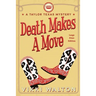 Death Makes A Move (Large Print): A Taylor Texas Mystery