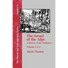 Israel of the Alps: A Complete History of the Waldenses and Their Colonies - Vol. 2