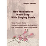 New Meditations Made Easy With Singing Bowls
