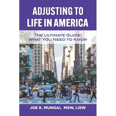 Adjusting to Life in America: The Ultimate Guide: What You Need to Know