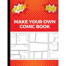 Make Your Own Comic Book: Art and Drawing Comic Strips, Great Gift for Creative Kids Red