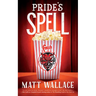 Pride's Spell: A Sin Du Jour Affair