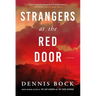 Strangers at the Red Door