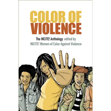 Color of Violence: The INCITE! Anthology