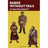Babies Without Tails