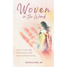 Woven in the Womb: Peace for the Pregnant and Postpartum Soul