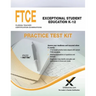 FTCE Exceptional Student Education K-12 Practice Test Kit