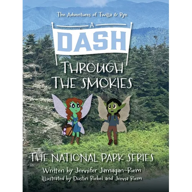 A Dash Through the Smokies: The Adventures of Twilla and Rye
