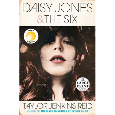Daisy Jones & The Six: Reese's Book Club: A Novel