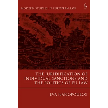 The Juridification of Individual Sanctions and the Politics of EU Law