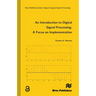 An Introduction to Digital Signal Processing