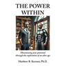 The Power Within: Maximizing your potential through the exploration of an alter ego