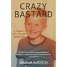 Crazy Bastard