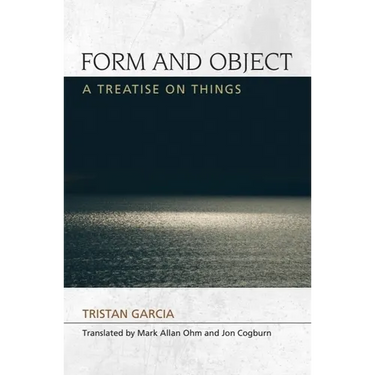 Form and Object: A Treatise on Things